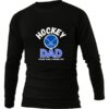 HOCKEY DAD COOLER BLACK LONG SLEEVE