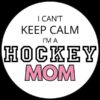 HOCKEY MOM KEEP CALM WHITE LOGO