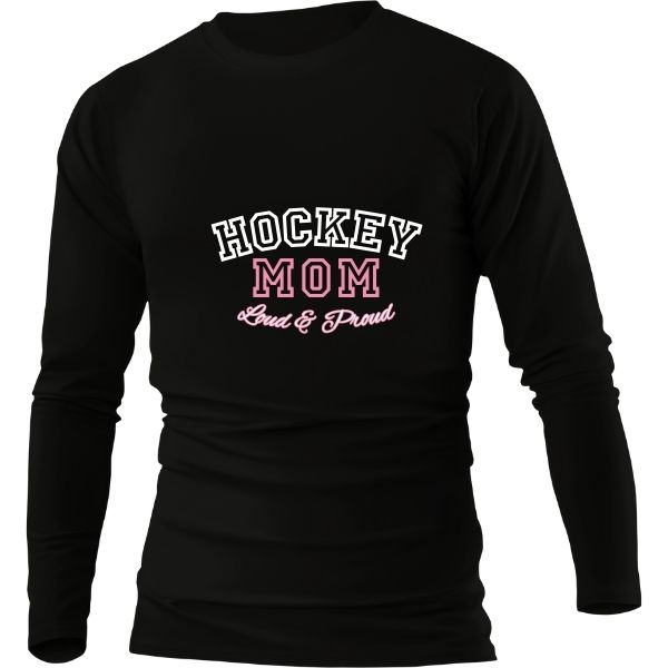 HOCKEY MOM LOUD PROUD BLACK LONG SLEEVE