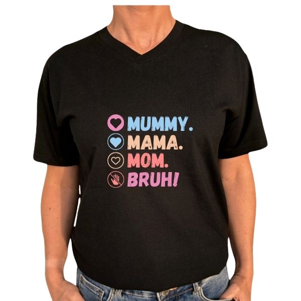 MOM TO BRUH BLACK V