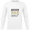 SOCCER DAD DEFINITION WHITE LONG SLEEVE