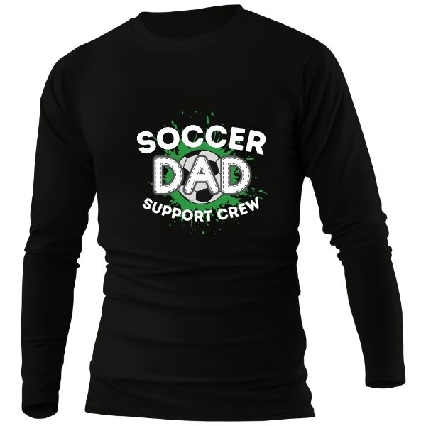 SOCCER DAD SUPPORT CREW BLACK LONG SLEEVE