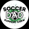 SOCCER DAD SUPPORT CREW WHITE LOGO