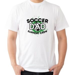 Soccer Dad Support Crew T-Shirt
