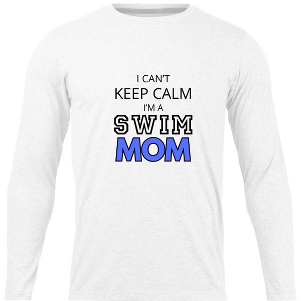 SWIM MOM KEEP CALM WHITE LONG SLEEVE