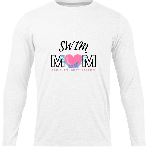 SWIM MOM SORRY NOT SORRY WHITE LONG SLEEVE