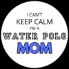 WATERPOLO MOM KEEP CALM WHITE LOGO