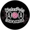 WATERPOLO MOM LOUD PROUD BLACK LOGO
