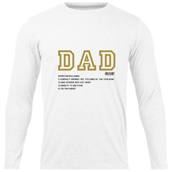 DAD DEFINITION ON WHITE LONG SLEEVE