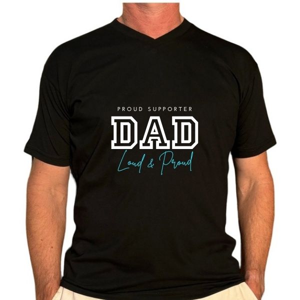 DAD PROUD SUPPORTER ON BLACK V