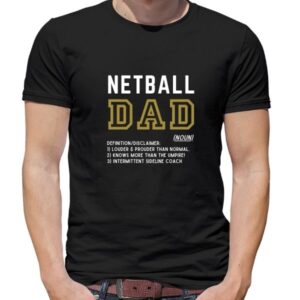 Netball Dad Definition T-Shirt