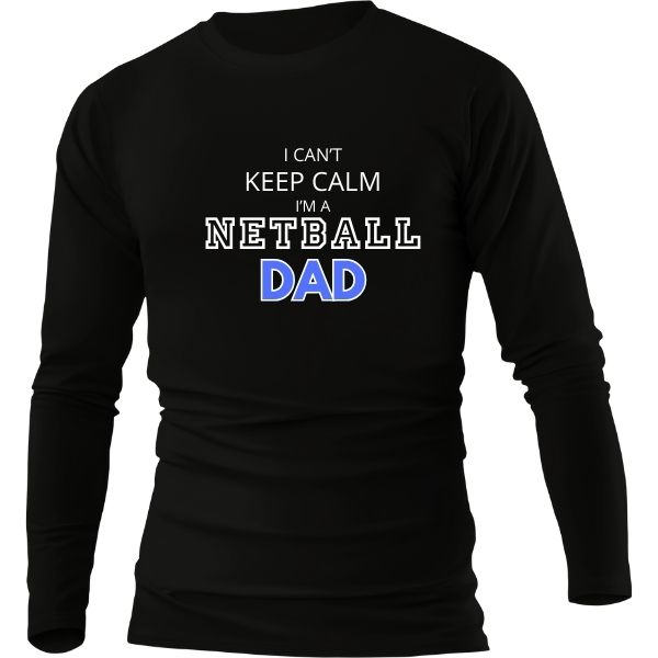 NETBALL DAD KEEP CALM BLACK LONG