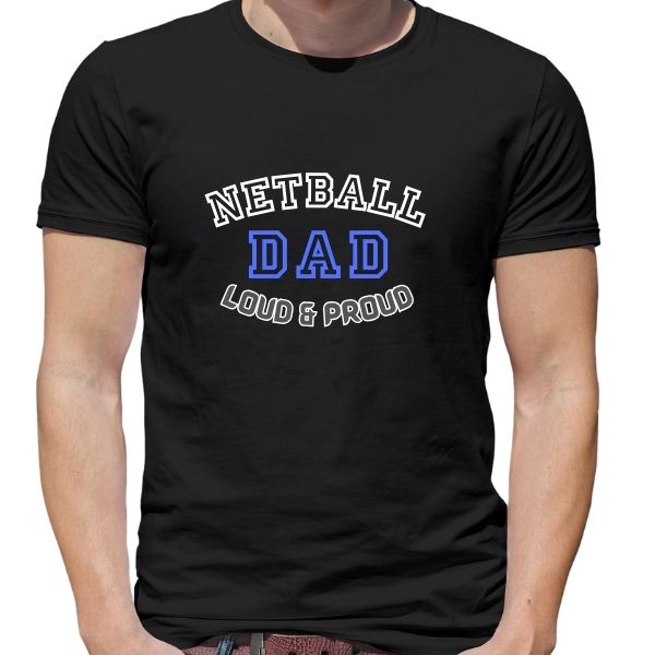 NETBALL DAD LOUD PROUD BLACK ROUND