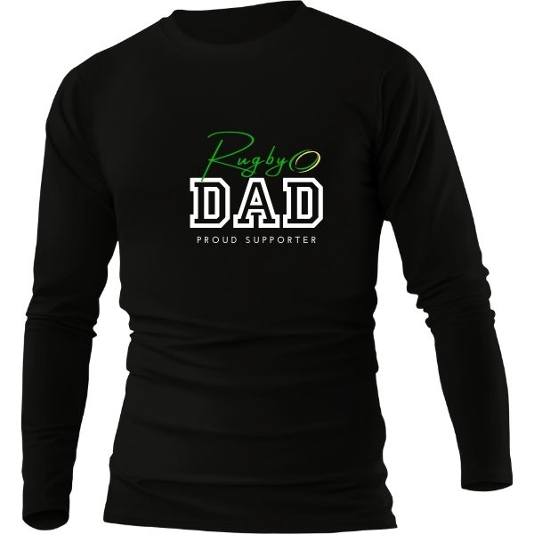 RUGBY DAD PROUD SUPPORTER BLACK LONG