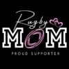 RUGBY MOM PROUD SUPPORTER BLACK LOGO